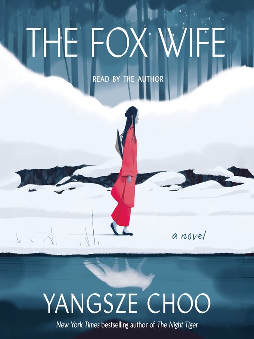 Yangsze Choo创作的The Fox Wife作品的详细信息 - 需进入等候名单